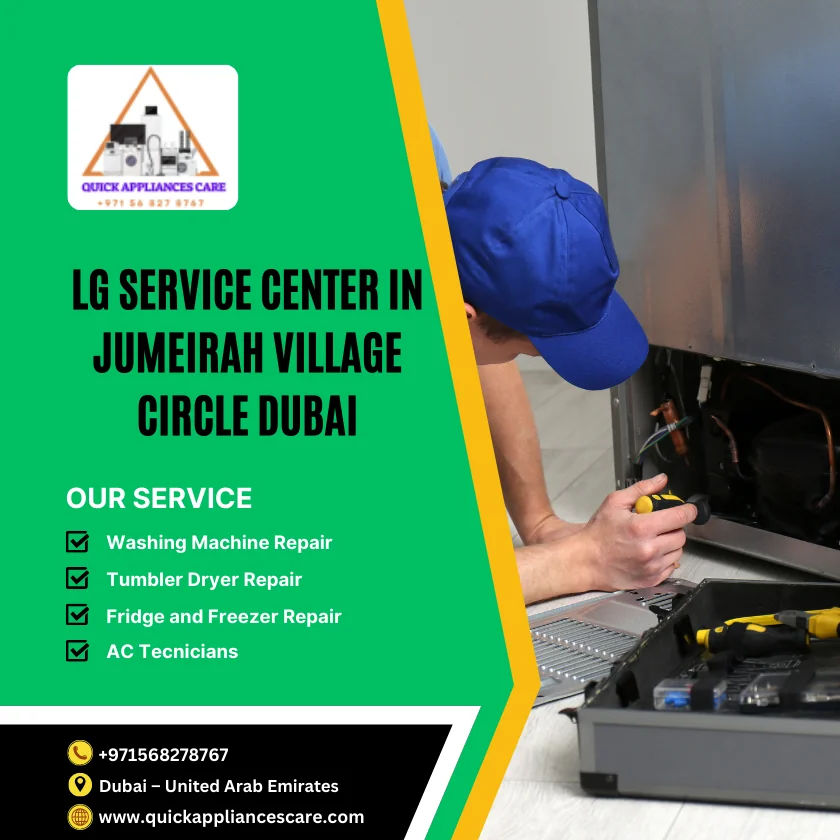 LG Service Center in Jumeirah village Circle Dubai