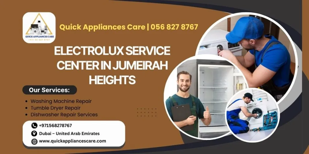 Electrolux Service Center in Jumeirah Heights