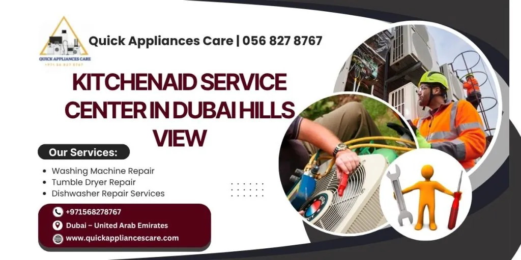 KitchenAid Service Center in Dubai Hills View