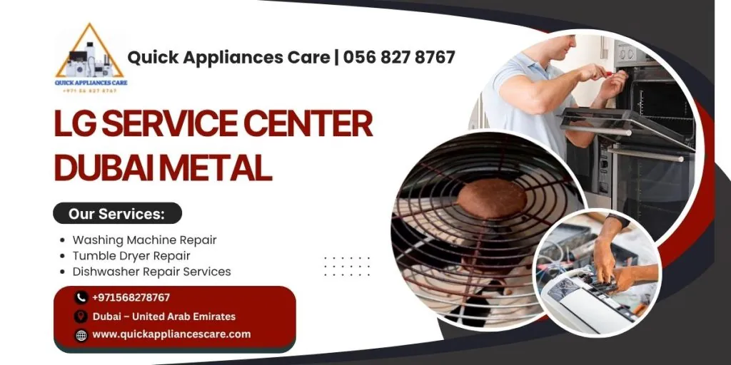 LG Service Center Dubai Metal