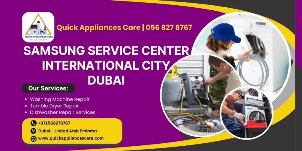 Samsung Service Center International City Dubai