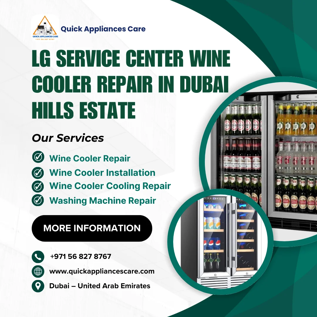 LG Service Center Wine Cooler Repair in Dubai Hills Estate