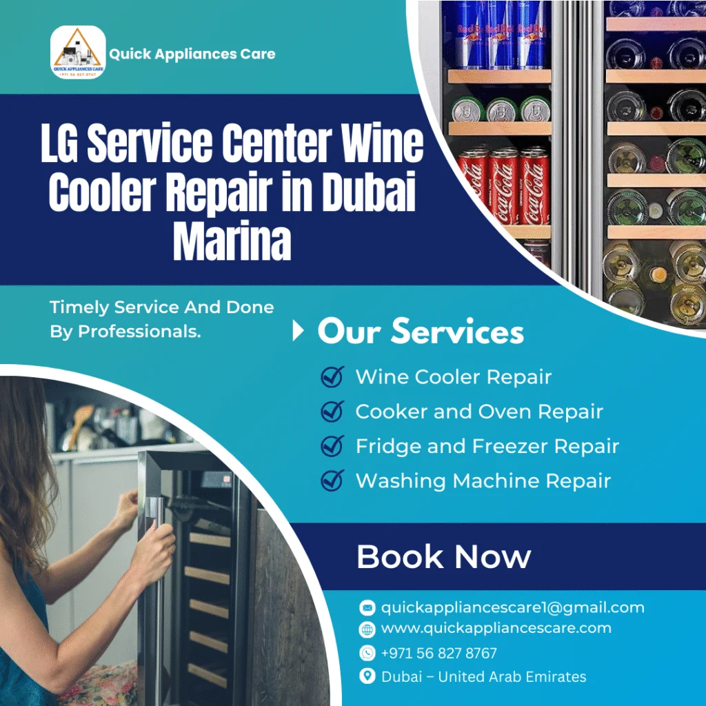 LG Service Center Wine Cooler Repair in Dubai Marina
