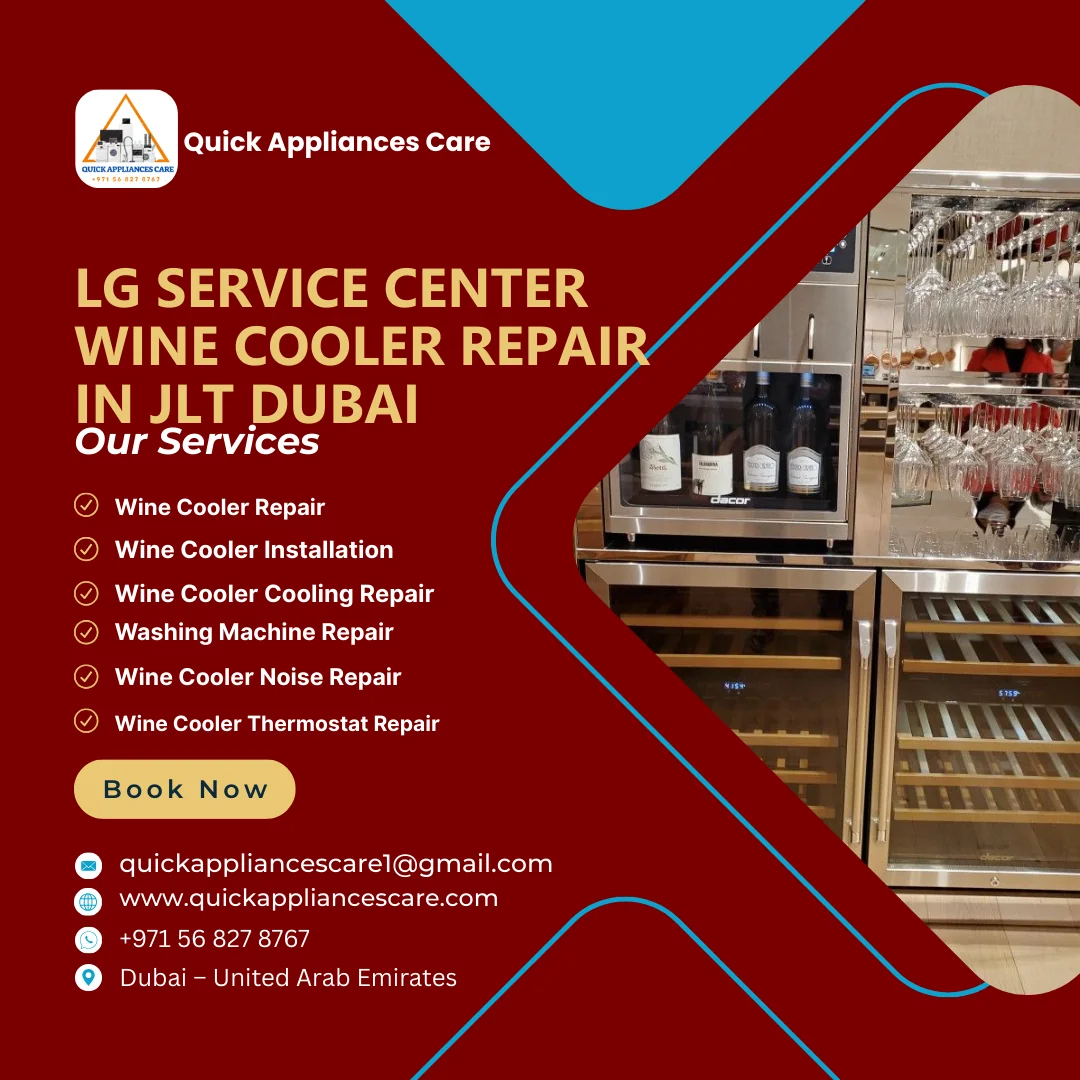 LG Service Center Wine Cooler Repair in JLT Dubai
