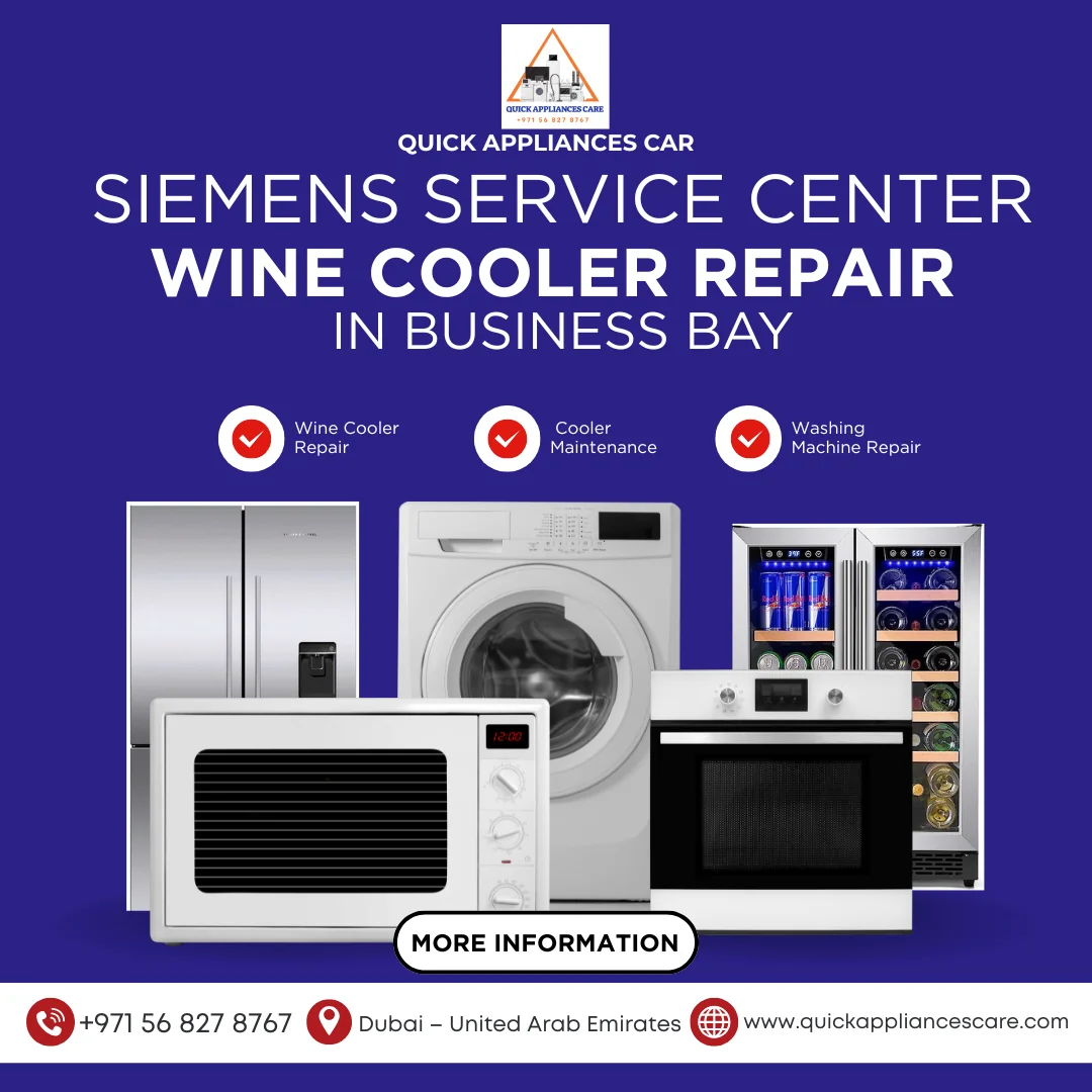 Siemens Service Center Wine Cooler Repair in Business Bay