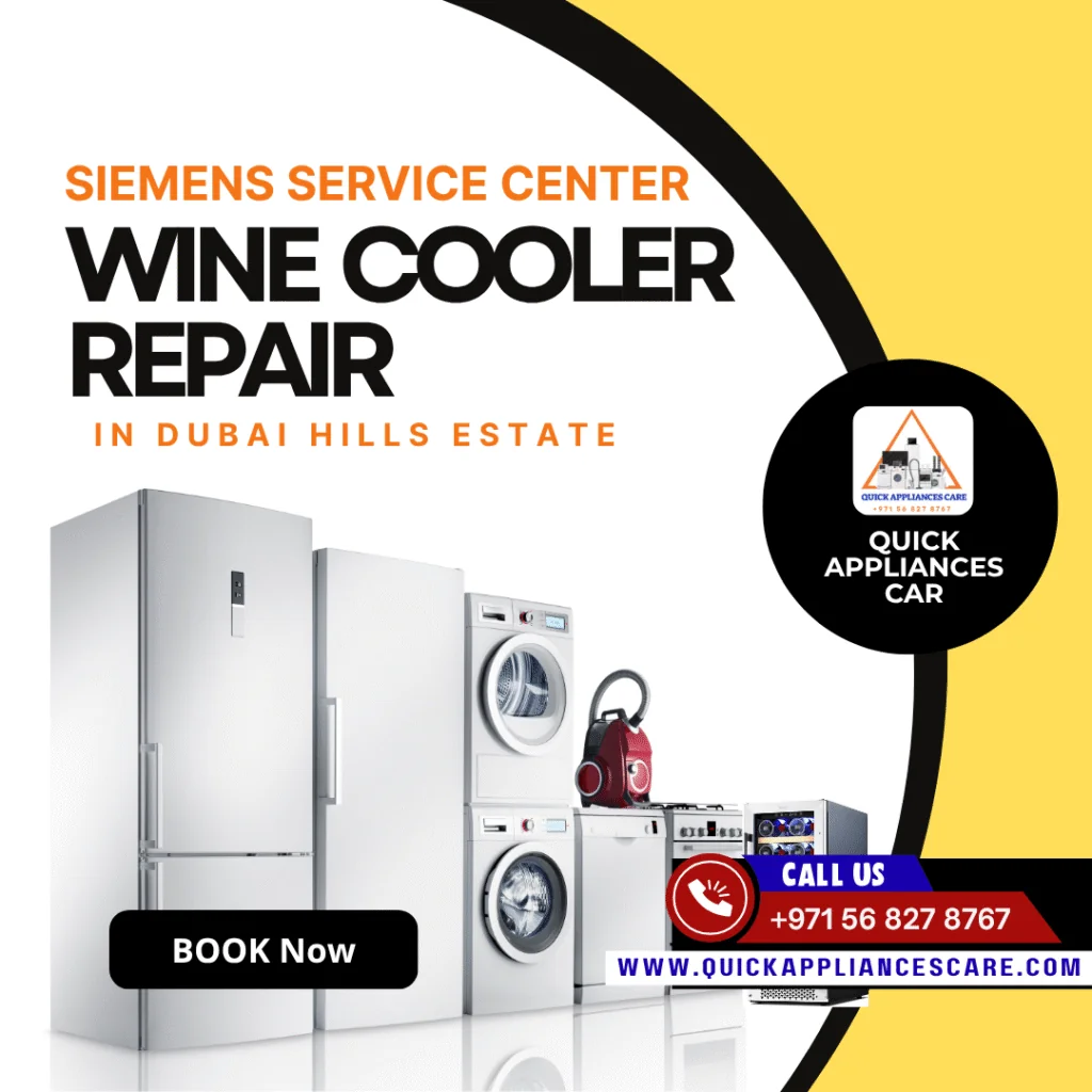 Siemens Service Center Wine Cooler Repair in Dubai Hills Estate