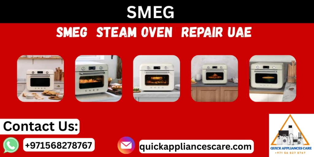 SMEG Steam Oven Repair UAE