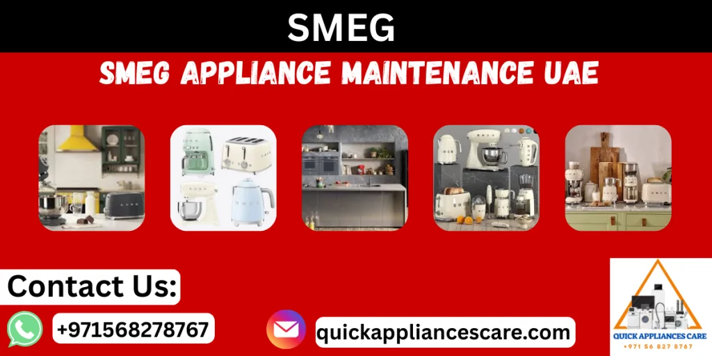 SMEG appliance maintenance UAE